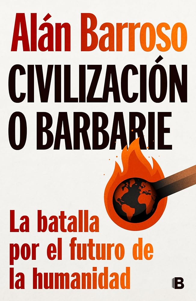 Translation missing: fr.Civilización o barbarie: La batalla por el futuro de la humanidad – Plastic Books: Alán Barroso