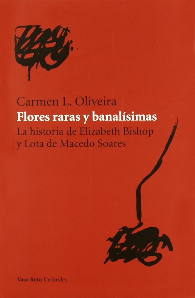 Flores Raras Y Banalisimas