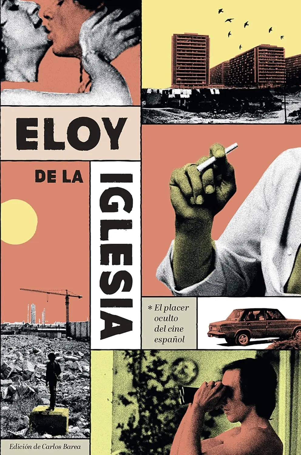 Eloy de la iglesia el placer oculto del cine español